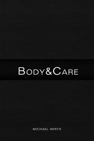 Michael Wirth - Body + care